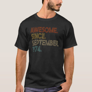 49 Year Old Awesome Since September 1974 49th Birt T-Shirt
