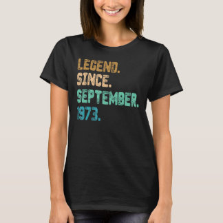 49 Year Old Legend Since September 1973 49th Birth T-Shirt