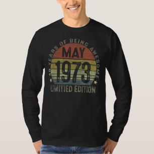 49 Year Old May 1973 Edition 49th Birthday T-Shirt