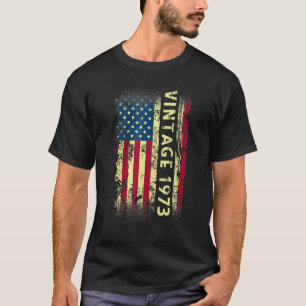 49 Year Old Vintage 1973 American Flag 49th Birt T-Shirt
