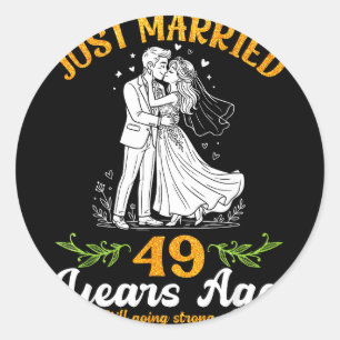 49 years ago married going strong anniversary classic round sticker