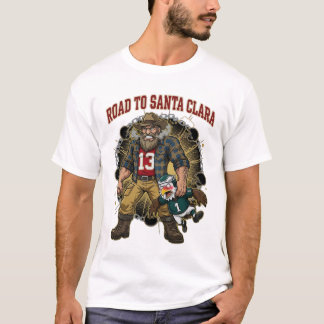 49ers Road To Santa Clara San Francisco Football T-Shirt