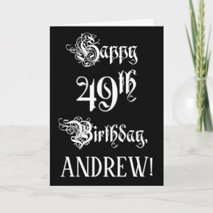 49th Birthday: Fancy, Elegant Script + Custom Name Card