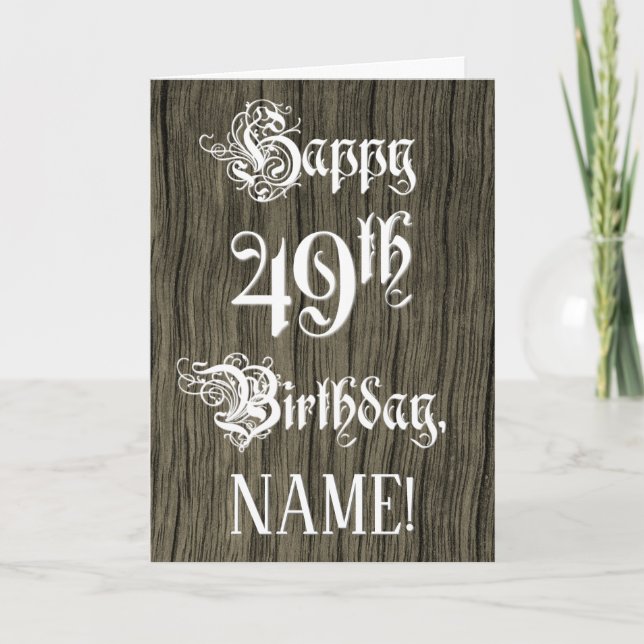49th Birthday: Fancy, Elegant Text; Faux Wood Look Card (Front)