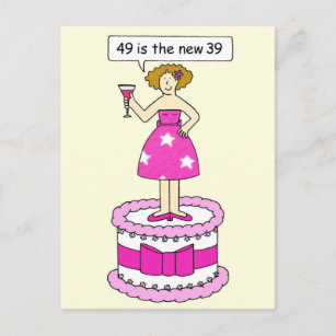 49th Birthday for Her 49 is the New 39 Humour Postcard