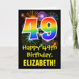49th Birthday: Fun Fireworks Pattern + Rainbow 49 Card
