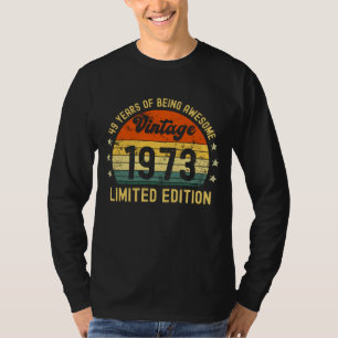 49th birthday gifts vintage 1973 limited edition T-Shirt