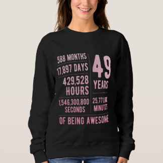 49th Birthday Men Women Funny 49 Years Old Sweatshirt