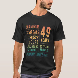 49th Birthday Men Women Funny 49 Years Old T-Shirt