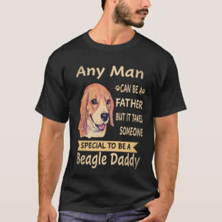 4 Any Man - Beagle Daddy Beagle T-Shirt
