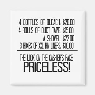 4 Bottles Of Bleach: $20.00 4 Rolls Of Duct Tape: Magnet