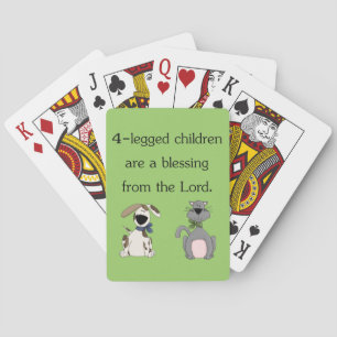 4-legged children are a blessing... playing cards