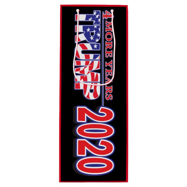 4 More Years Trump 2020 Wine Gift Bag (Front)