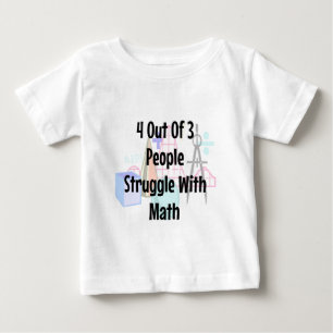 4 Out Of 3 People Struggle With Math Baby T-Shirt