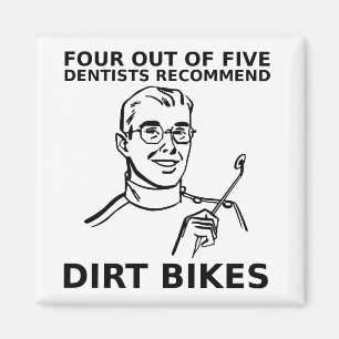 4 Out Of 5 Dentists Dirt Bike Motocross Magnet