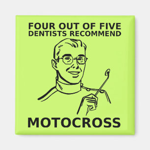 4 Out Of 5 Dentists Motocross Dirt Bike Magnet