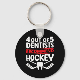 4 Out Of 5 Dentists Recommend Ice Hockey Funny Too Key Ring