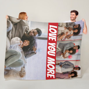 4 Photos Collage Love You More Fleece Blanket