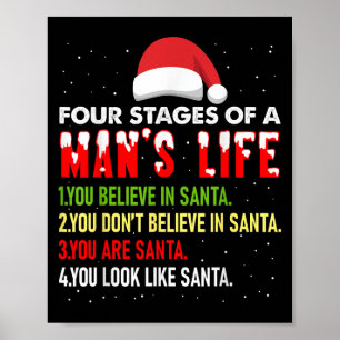 4 Stages Of Man Life Funny Santa Christmas Daddy C Poster