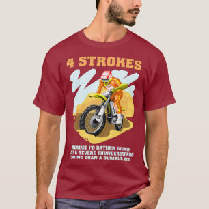 4 Strokes Motocross Dirt Bike Rider Racing T-Shirt