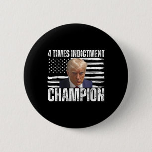 4 Time Indictment Champion 6 Cm Round Badge