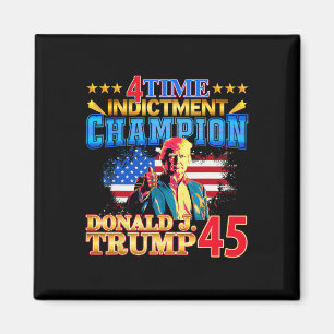 4 Time Indictment Champion Champ Not Guilty 2024 Magnet