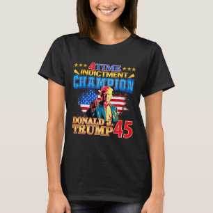 4 Time Indictment Champion Champ Not Guilty 2024 T-Shirt