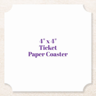 4" x 4" Ticket Paper Coaster