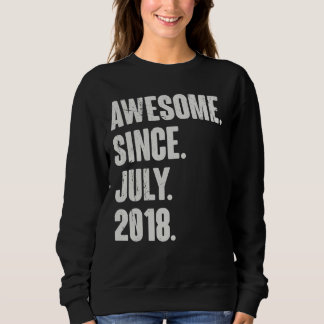 4 Year Old 4th Birthday Awesome Since July 2018 Sweatshirt