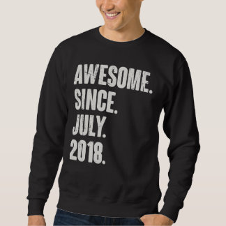 4 Year Old 4th Birthday Awesome Since July 2018 Sweatshirt