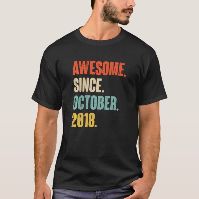 4 Year Old 4th Birthday  Awesome Since October 201 T-Shirt (Front)