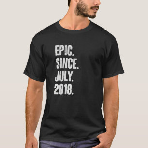4 Year Old 4th Birthday Epic Since July 2018 T-Shirt