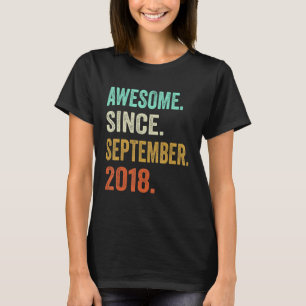 4 Year Old Gift Awesome Since September 2018 4th B T-Shirt
