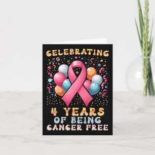 4 Years Of Being Cancer Free Breast Cancer  Card
