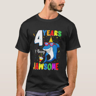 4 Years Of Being Jawsome Shark 4th Birthday 4 Year T-Shirt