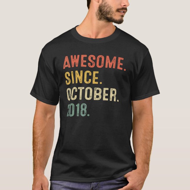 4 Years Old  Awesome Since October 2018 4th Birthd T-Shirt (Front)