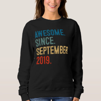 4 Years Old Awesome Since September 2019 4th Birth Sweatshirt
