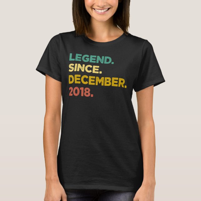 4 Years Old  Legend Since December 2018 4th Birthd T-Shirt (Front)