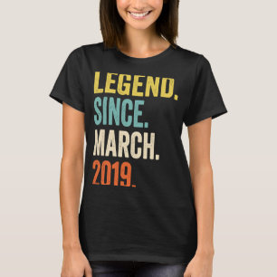 4 Years Old  Legend Since March 2019 4th Birthday  T-Shirt