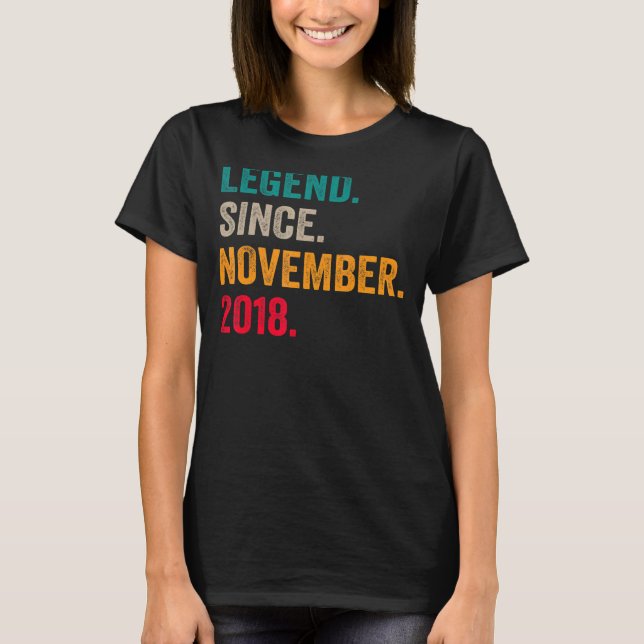 4 Years Old  Legend Since November 2018 4th Birthd T-Shirt (Front)