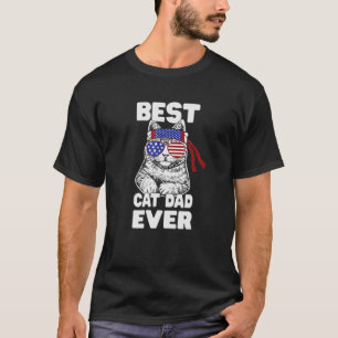 4h Of July American Flag Patriotic Cat Dad Sunglas T-Shirt