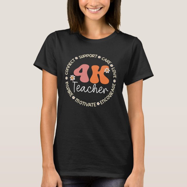 4K Teacher Appreciation Week Back to School T-Shirt (Front)