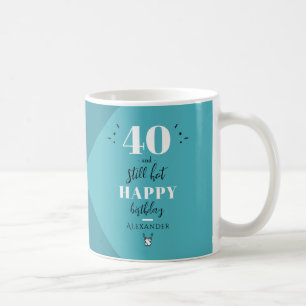 4O and still hot Coffee Mug