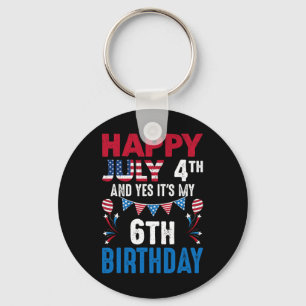 4th And Yes It's My 6th Birthday American Patrioti Key Ring