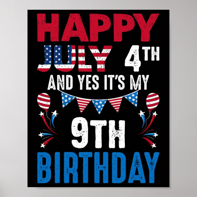 4th And Yes It's My 9th Birthday American Patrioti Poster (Front)
