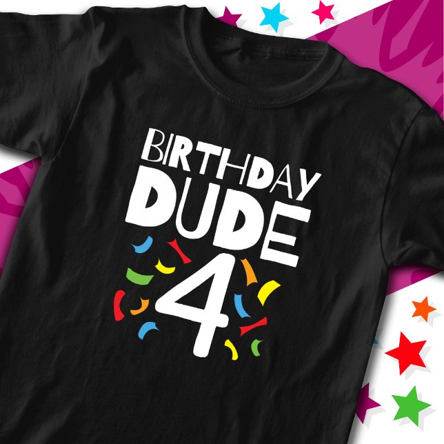 4th Birthday 4 Year Old Boy Party Birthday Dude 4 T-Shirt (Creator Uploaded)