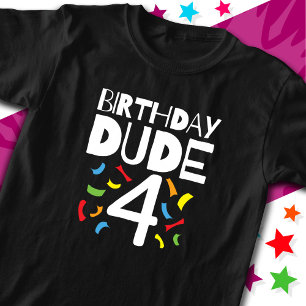 4th Birthday 4 Year Old Boy Party Birthday Dude 4 T-Shirt