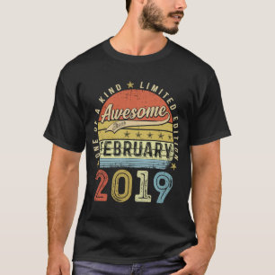 4th Birthday Awesome Since February 2019 4 Year O T-Shirt