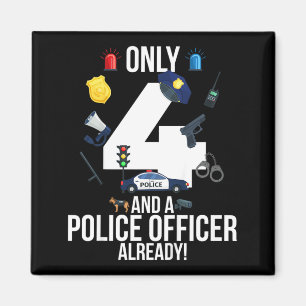 4th Birthday Boy Quote _only 4 And A Police Magnet