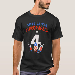 4Th Birthday This Little FIRECRACKER Is 4 Firework T-Shirt